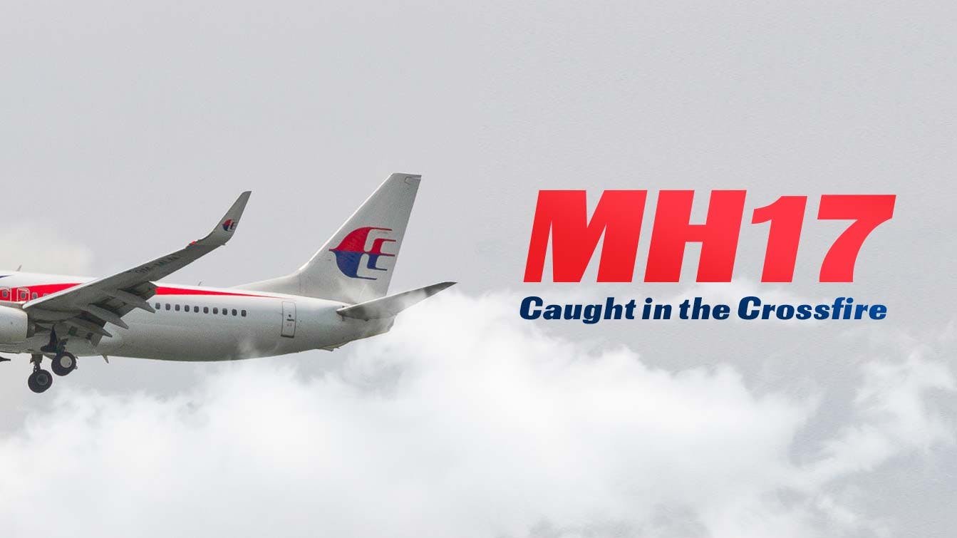 MH17 - Caught in the Crossfire