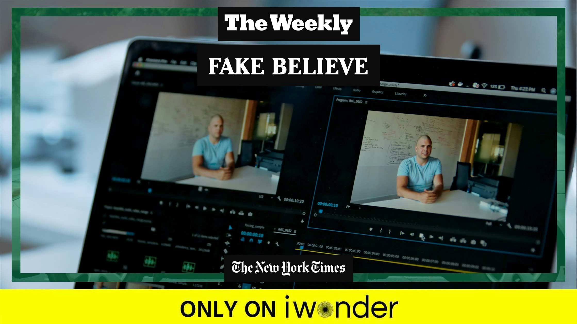 The Weekly: Fake Believe