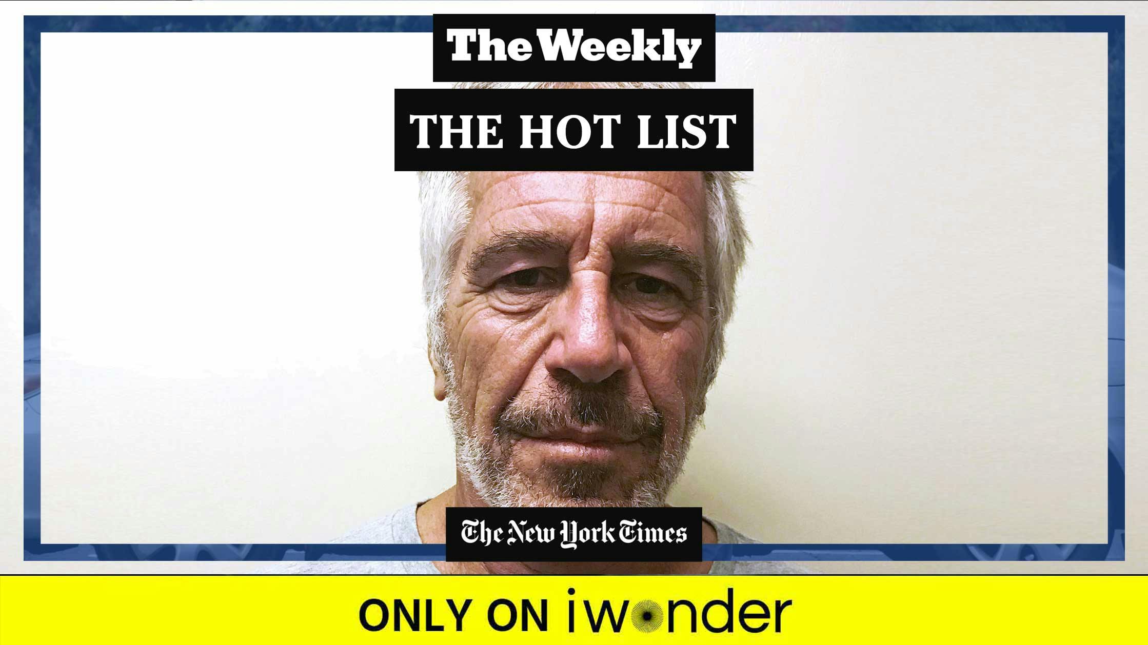 The Weekly: The Hot List