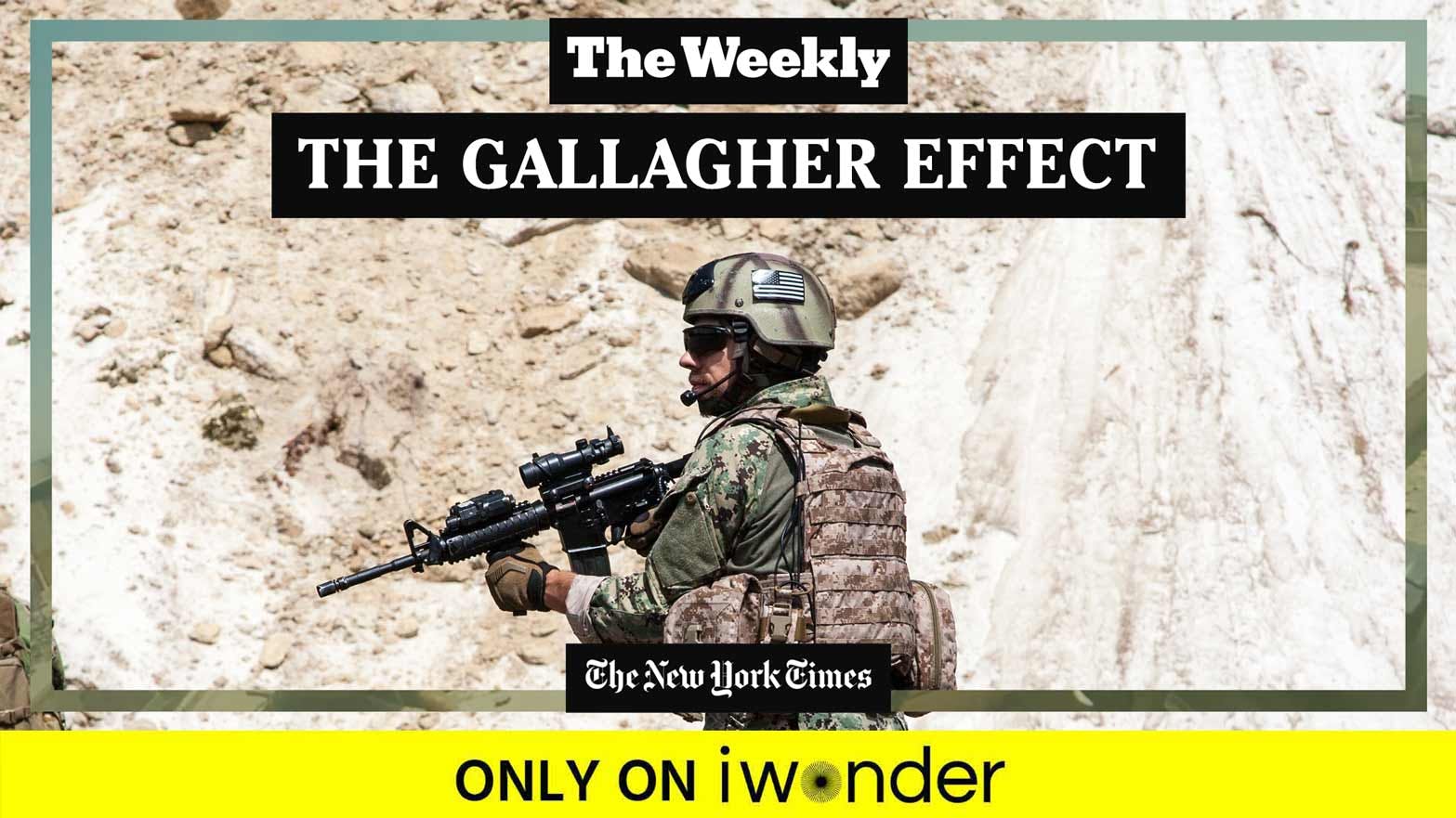 The Weekly: The Gallagher Effect