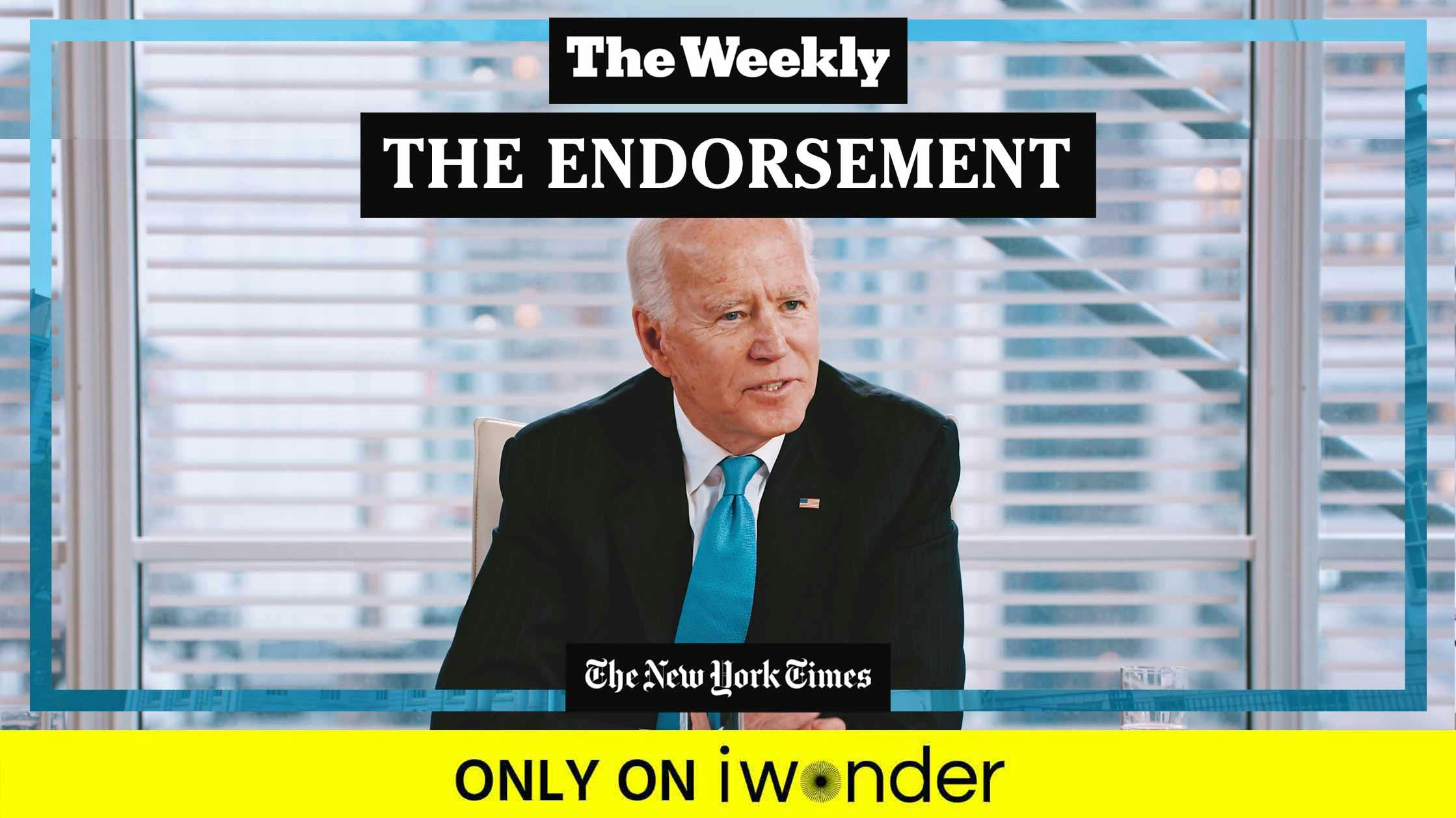 The Weekly: The Endorsement