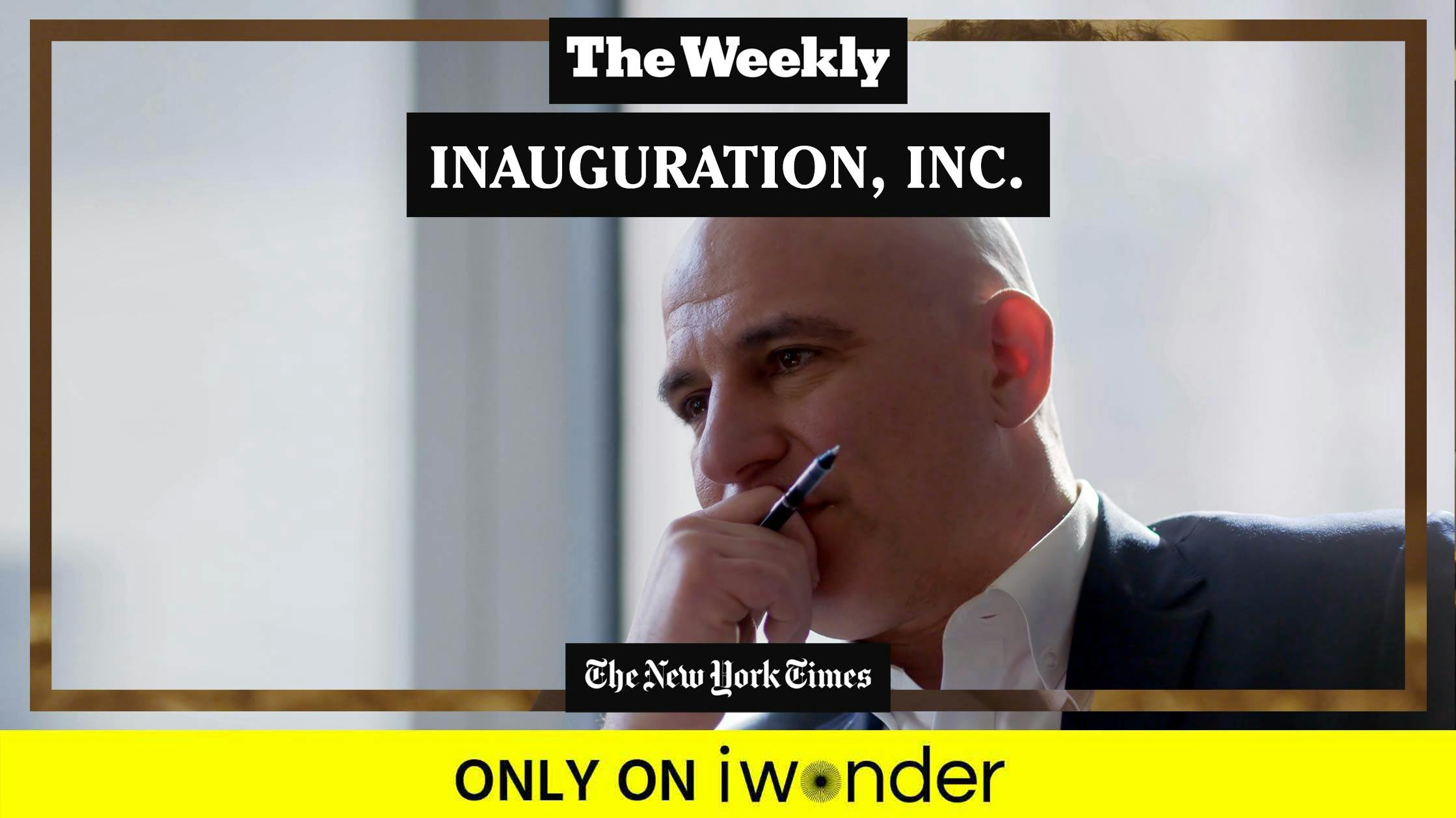 The Weekly: Inauguration, Inc