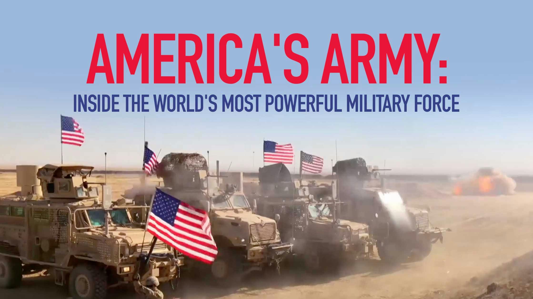 America's Army: Inside The World's Most Powerful Military Force