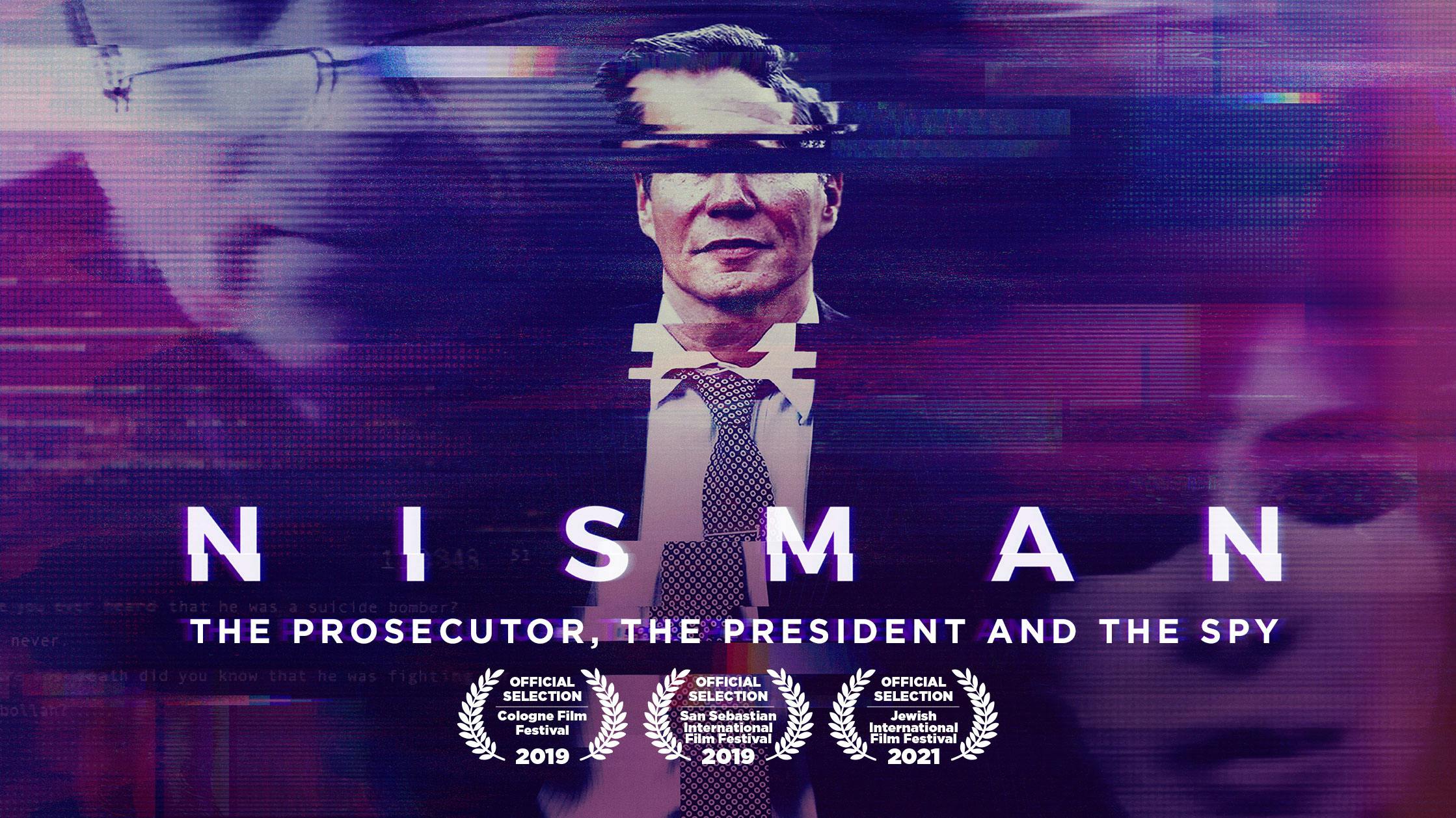 Nisman: The Prosecutor, The President and The Spy