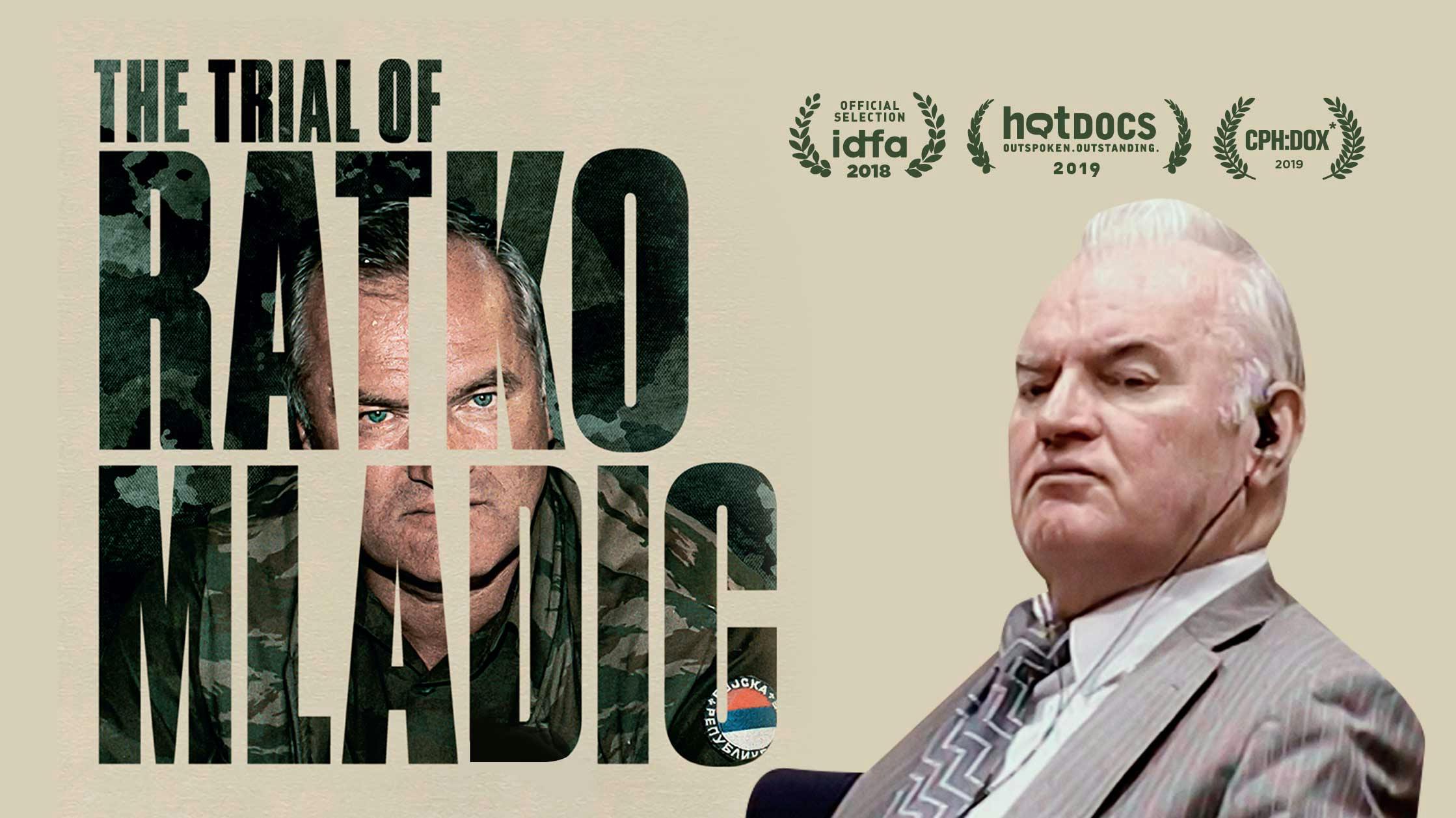 The Trial Of Ratko Mladic