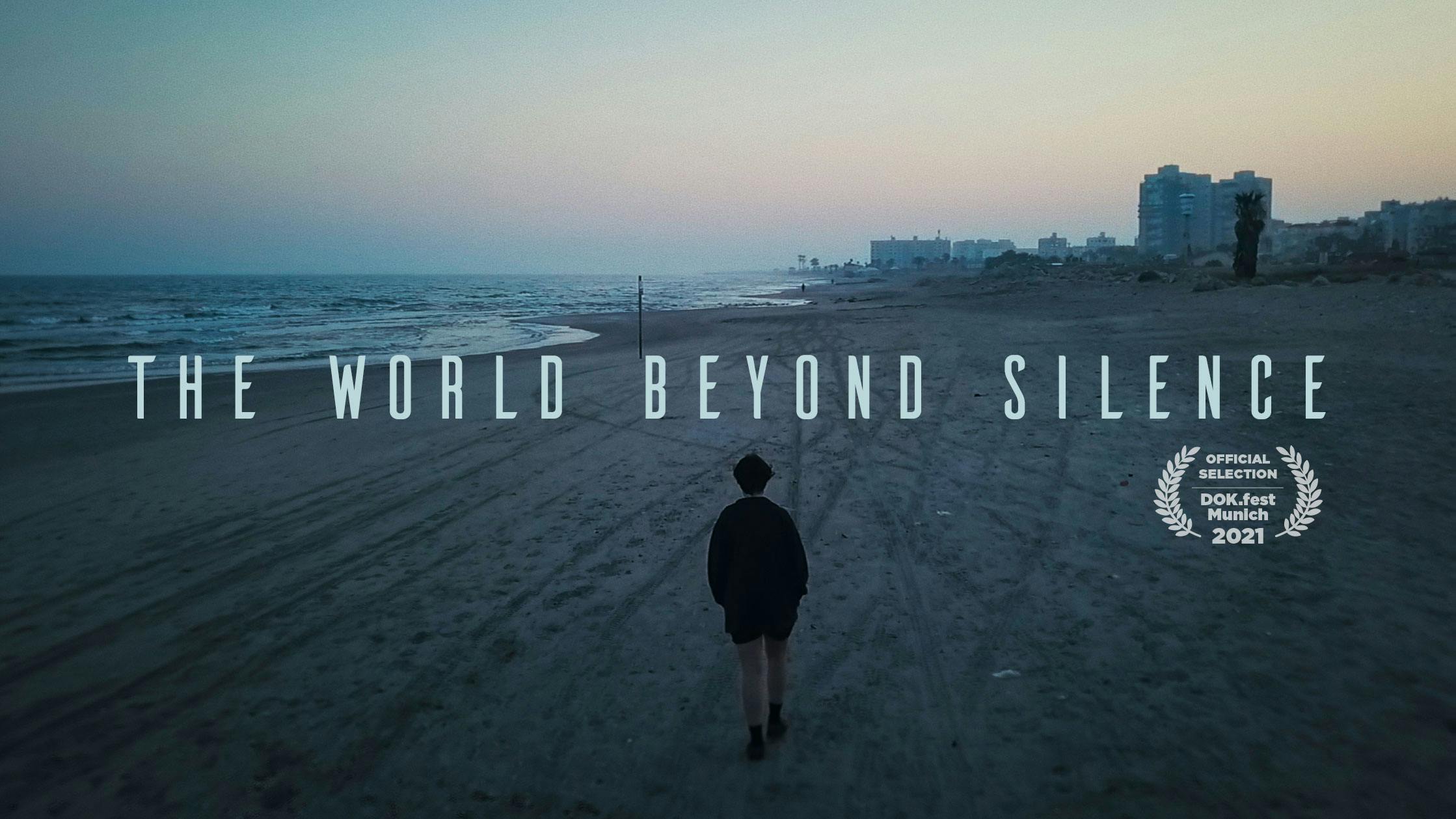 The World Beyond Silence