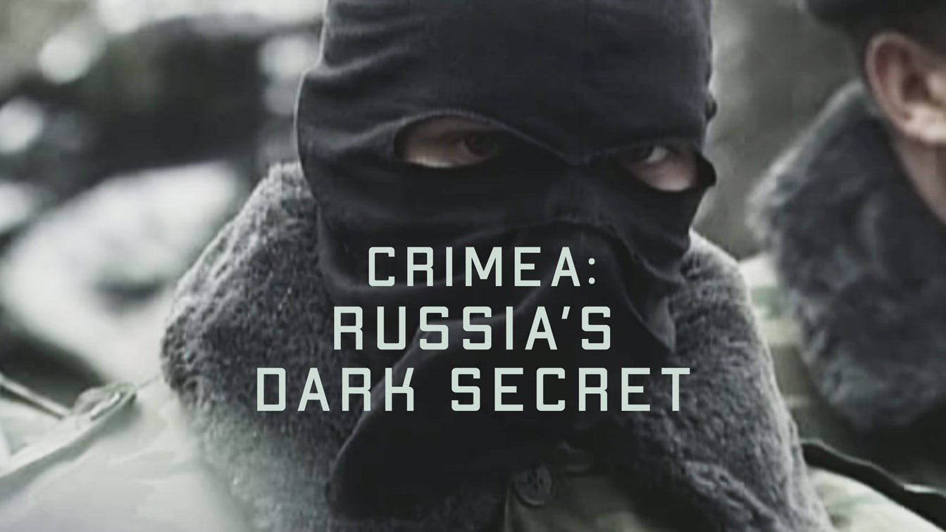 Crimea: Russia's Dark Secret