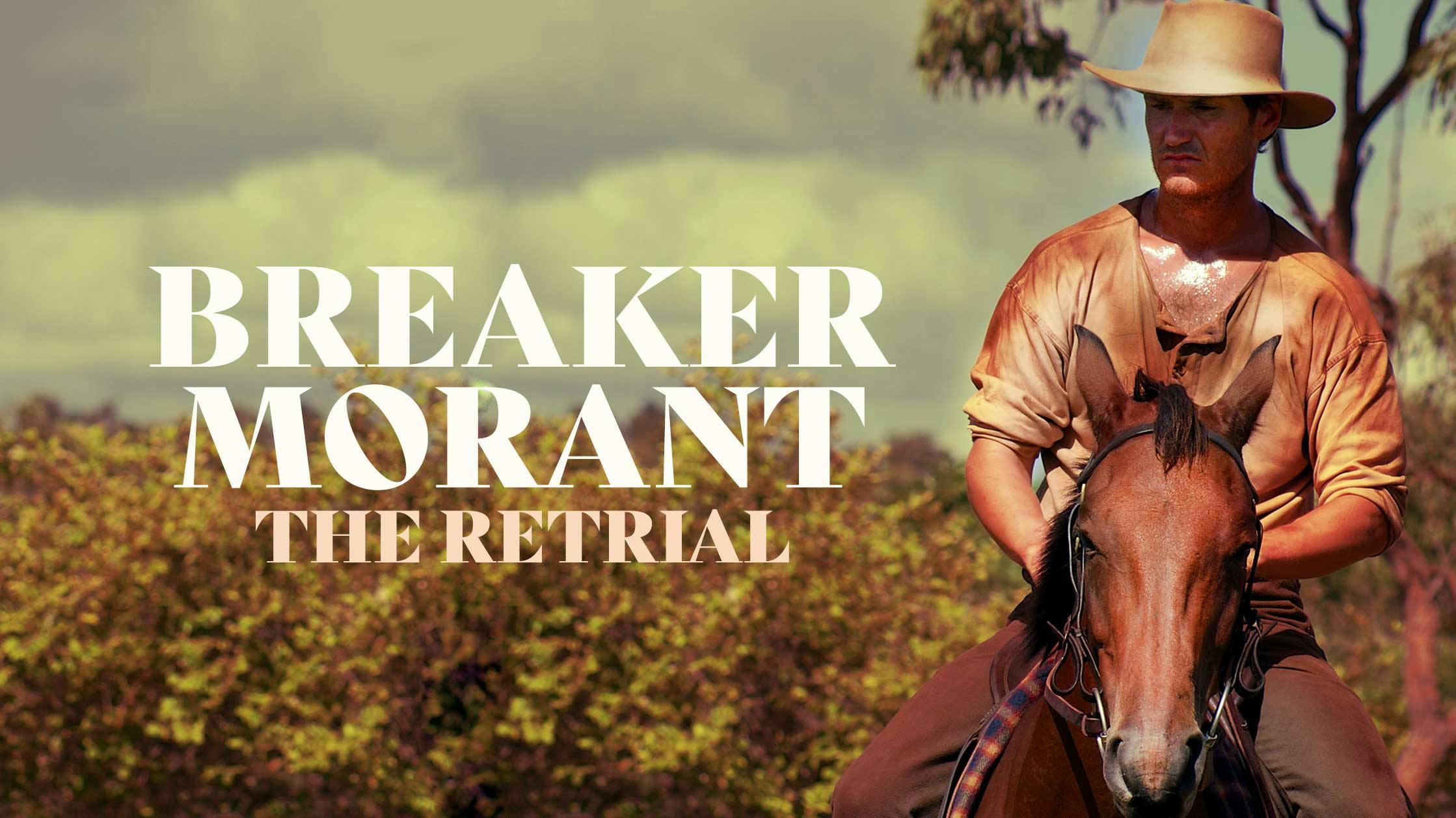Breaker Morant: The Retrial