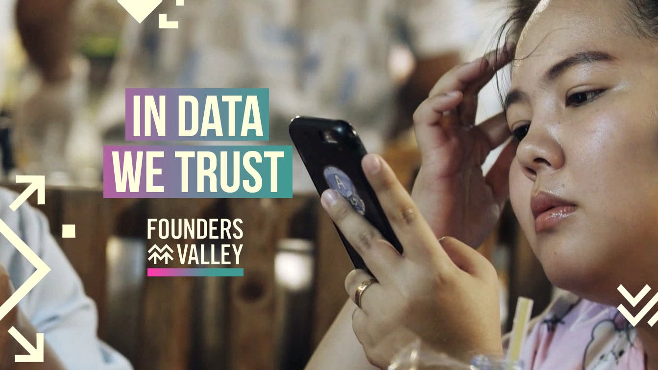 Founders' Valley: In Data We Trust