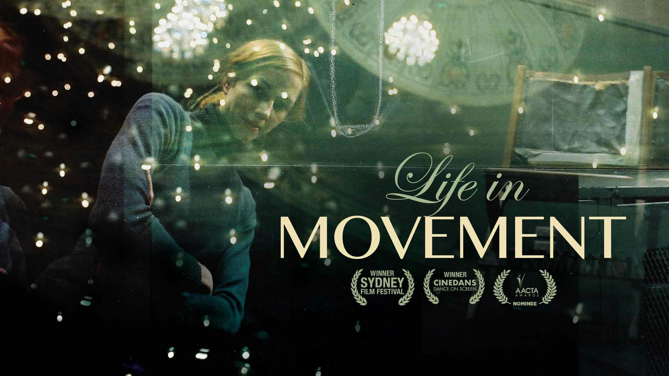 Life in Movement