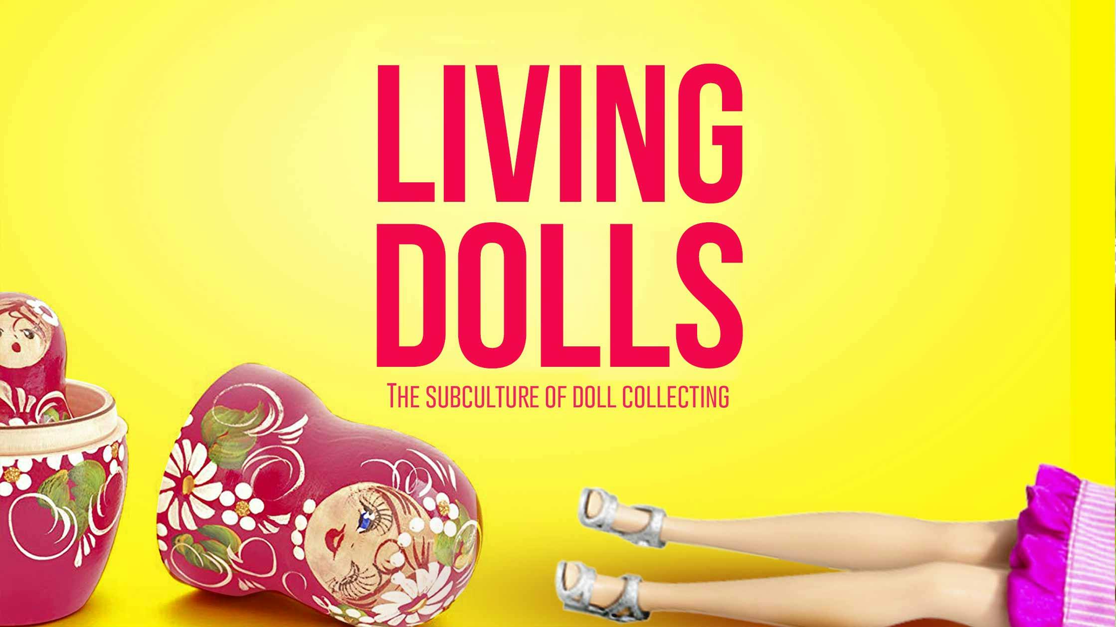 Living Dolls