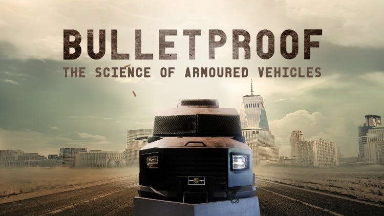 Bulletproof: The Science of Armoured Vehicles