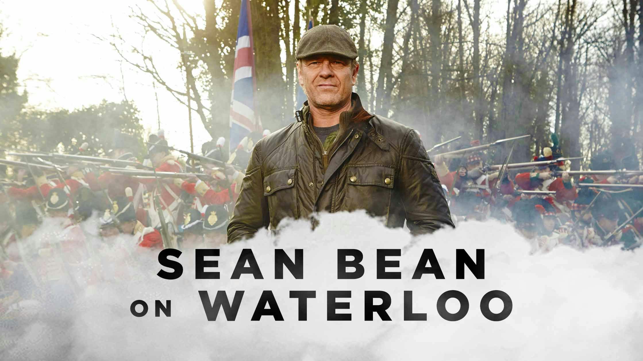 Sean Bean on Waterloo