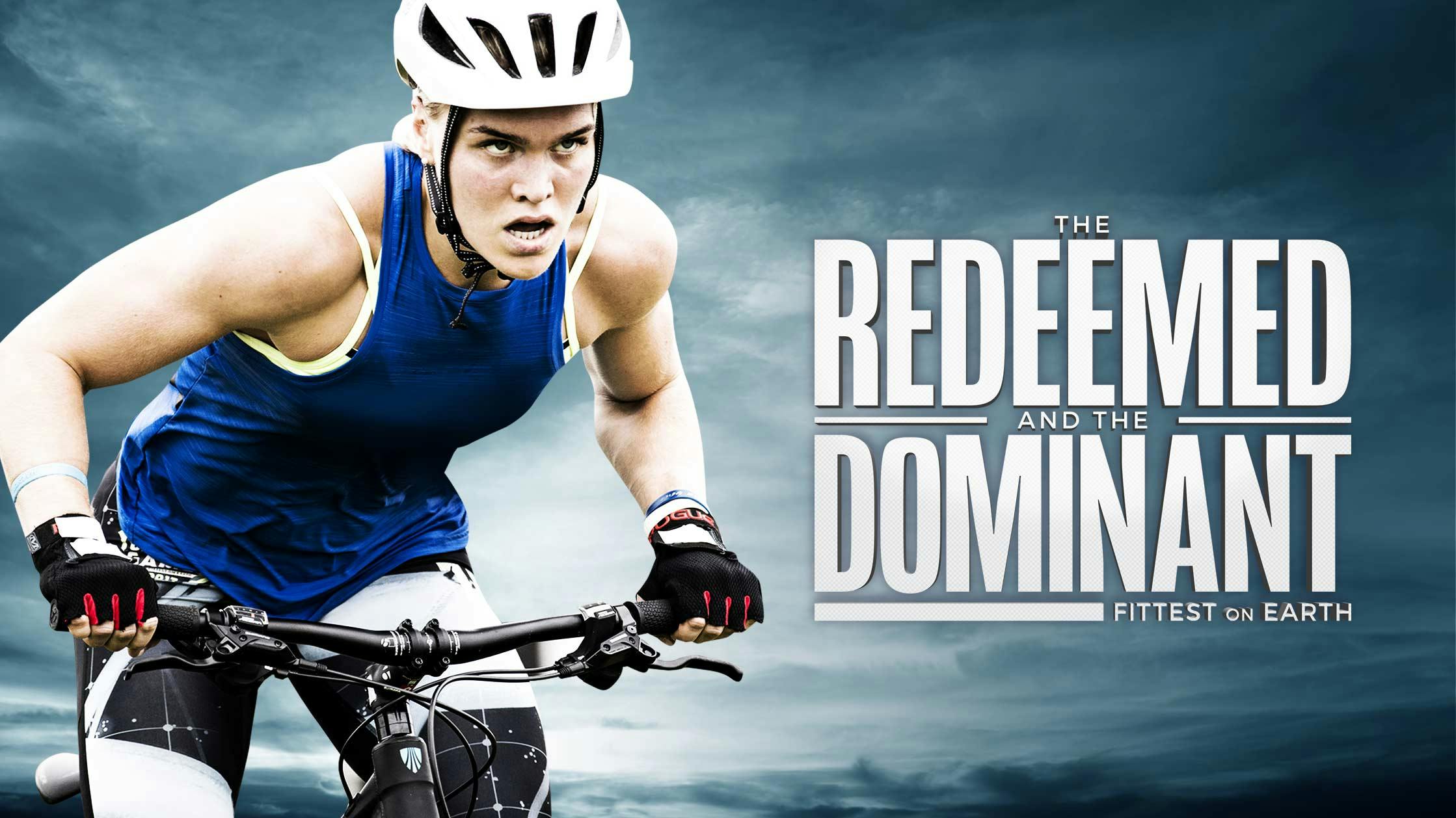 The Redeemed and the Dominant: The Fittest on Earth
