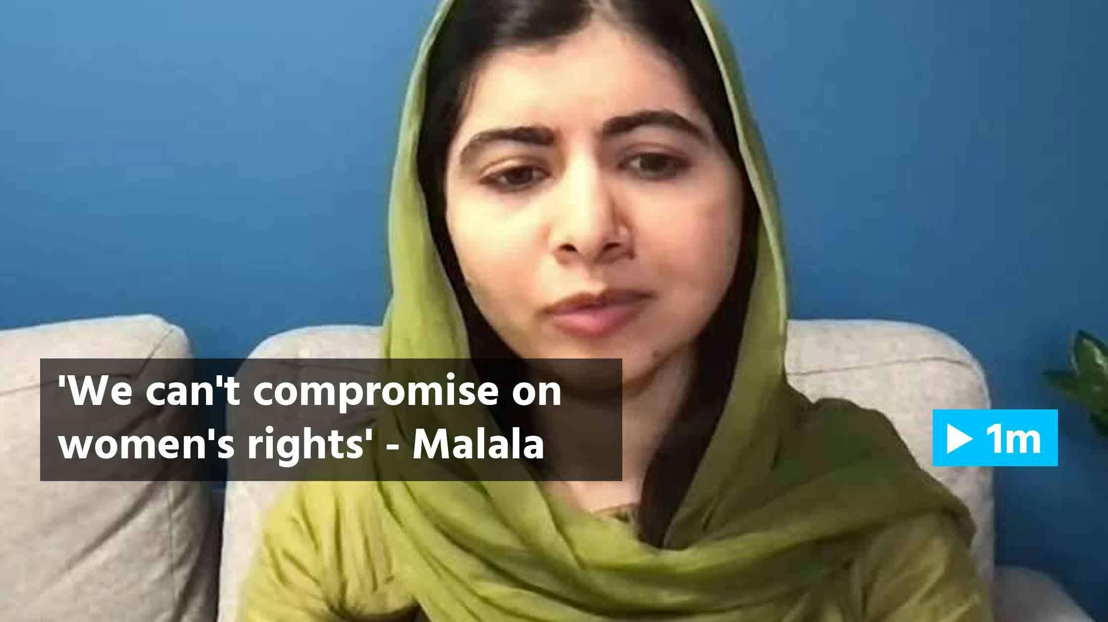 Reuters Report: 'We can't compromise on women's rights' - Malala