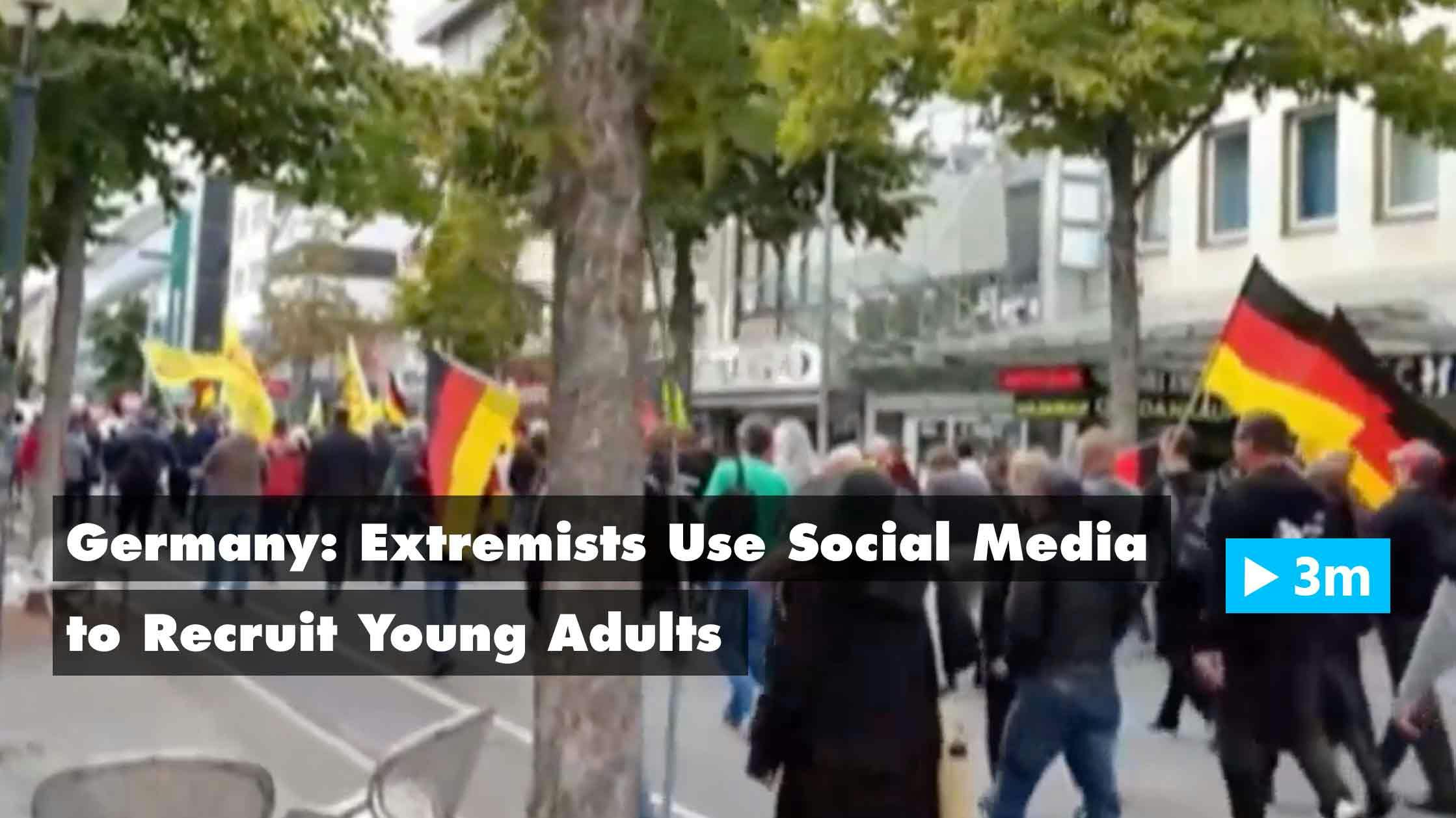 Editor's Choice: Germany: Extremists use social media to recruit young adults