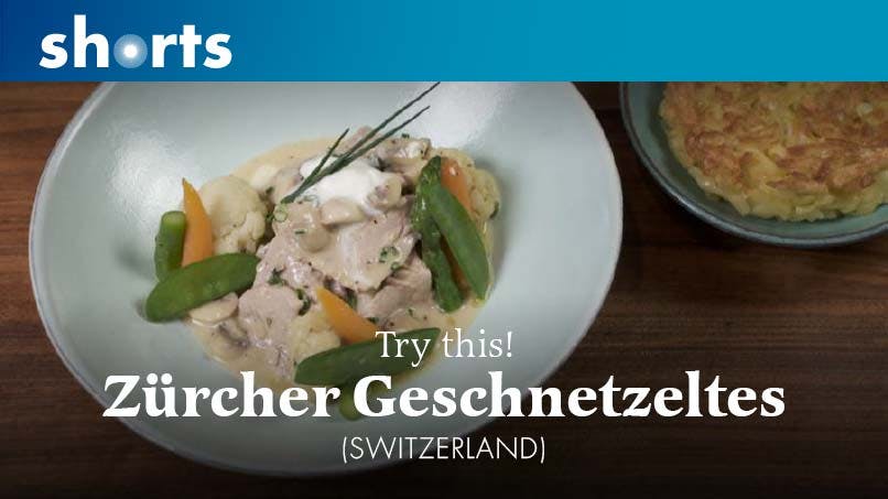 Try This! Zurcher Geschetzeltes, Switzerland