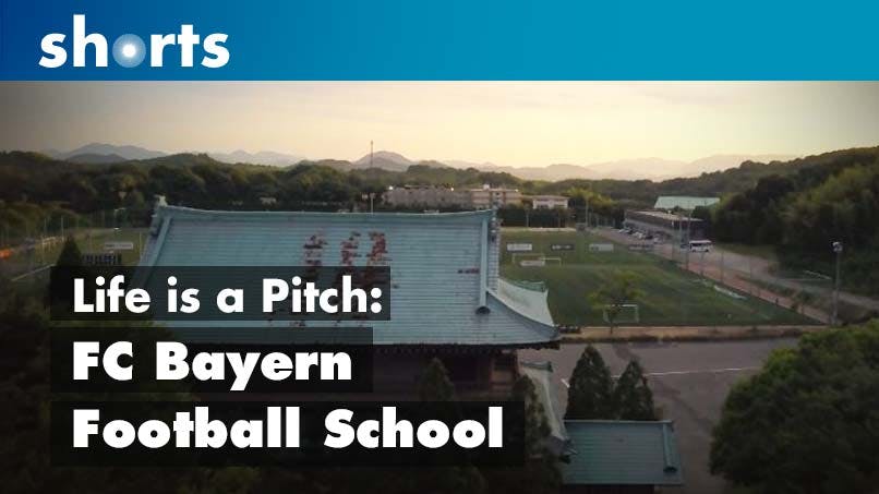 Life's A Pitch: FC Bayern Football School Tsunei