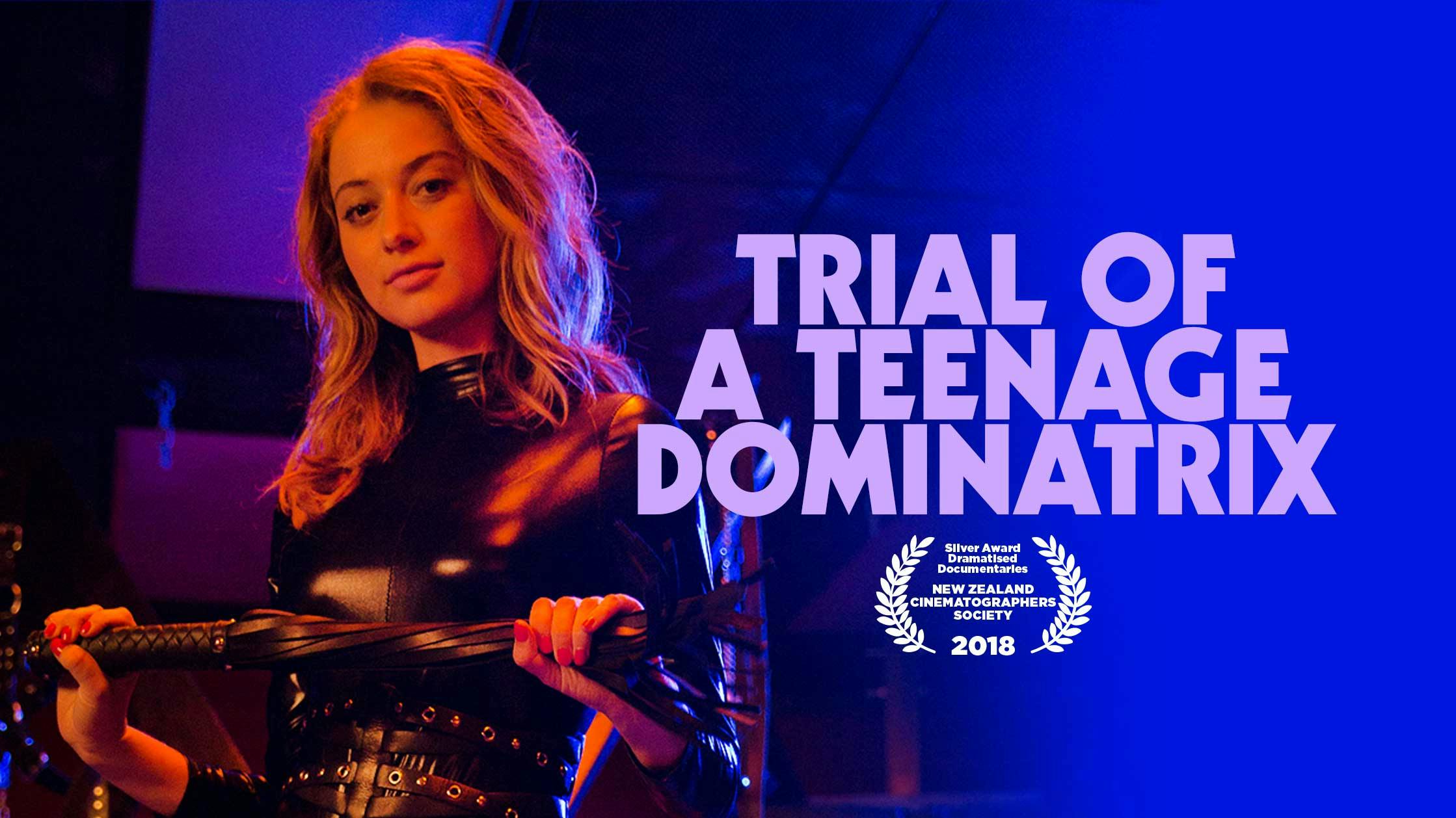 Trial Of A Teenage Dominatrix
